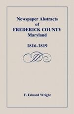 Newspaper Abstracts of Frederick County [Maryland], 1816-1819