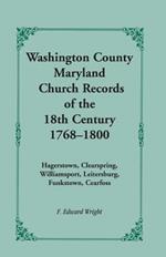 Washington County [Maryland] Church Records of the 18th Century, 1768-1800