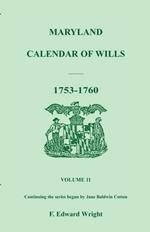 Maryland Calendar of Wills, Volume 11: 1753-1760