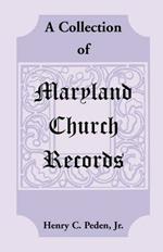 A Collection of Maryland Church Records