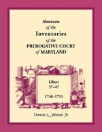 Abstracts of the Inventories of the Prerogative Court of Maryland, 1748-1751