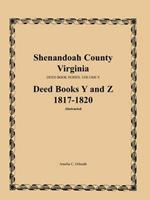 Shenandoah County, Virginia, Deed Book Series, Volume 9, Deed Books Y and Z 1817-1820