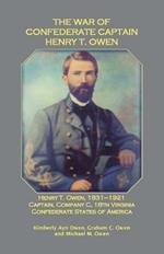 The War of Confederate Captain Henry T. Owen