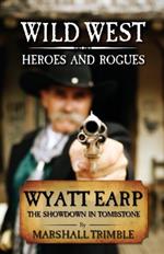 Wyatt Earp: The Showdown in Tombstone
