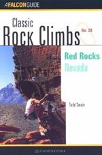 Classic Rock Climbs No. 28: Red Rocks: Nevada