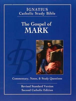 Gospel of Mark: Commentary, Notes & Study Questions - Scott W. Hahn,Curtis Mitch - cover