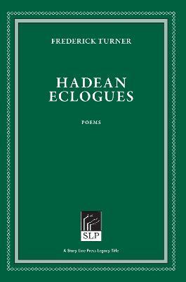 Hadean Eclogues - Frederick Turner - cover