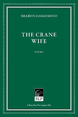 The Crane Wife - Sharon Hashimoto - cover