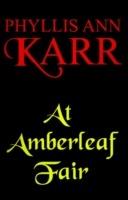 At Amberleaf Fair - Phyllis Ann Karr - cover