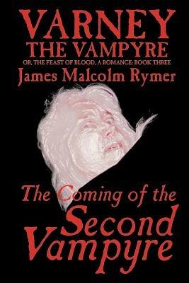 The Coming of the Second Vampyre - James Malcolm Rymer - cover