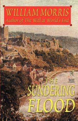 The Sundering Flood - William Morris - cover