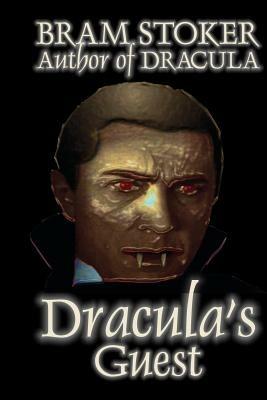 Dracula's Guest by Bram Stoker, Fiction, Horror, Short Stories - Bram Stoker - cover