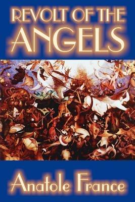 Revolt of the Angels by Anatole France, Science Fiction - Anatole France - cover