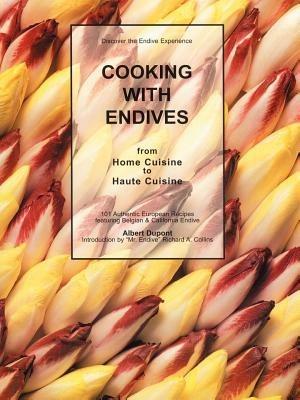 Cooking with Endives - Albert DuPont - cover