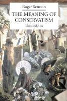 The Meaning of Conservatism - Roger Scruton - cover