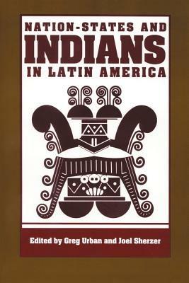 Nation-States and Indians in Latin America - cover