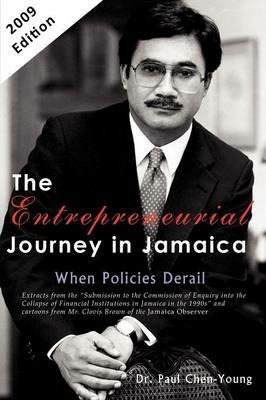 The Entrepreneurial Journey in Jamaica: When Policies Derail - Paul L Chen-Young - cover