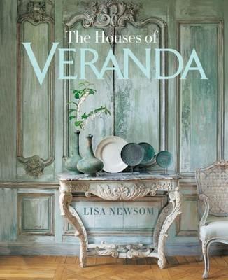 The Houses of VERANDA - Lisa Newsom,Veranda - cover