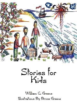 Stories for Kids - William C. Greene - cover