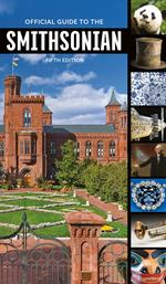 Official Guide to the Smithsonian, 5th Edition