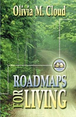 Roadmaps for Living: More Rules of the Road - Olivia M Cloud - cover