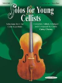 Solos for Young Cellists , Vol. 1: Cello Part and Piano Acc. - Carey Cheney - cover