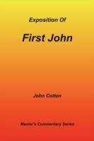 An Exposition of First John - John Cotton - cover