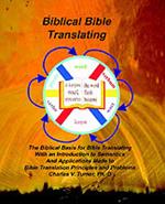 Biblical Bible Translating