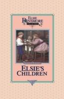 Elsie's Children, Book 6 - Martha Finley - cover