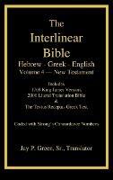 Interlinear Hebrew-Greek-English Bible, New Testament, Volume 4 of 4 Volume Set, Case Laminate Edition