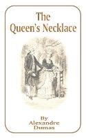 The Queen's Necklace - Alexandre Dumas - cover