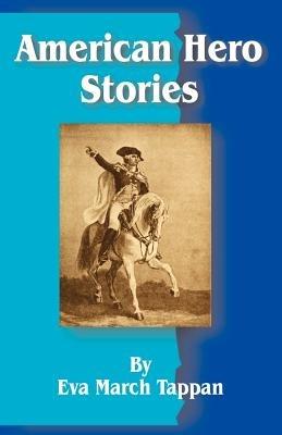 American Hero Stories - Eva March Tappan - cover