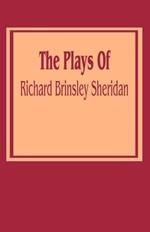 The Plays of Richard Brinsley Sheridan