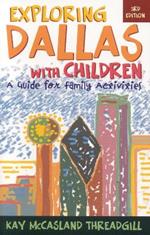 Exploring Dallas with Children: A Guide for Family Activities