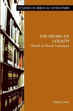 The Sword of Goliath: David in Heroic Literature