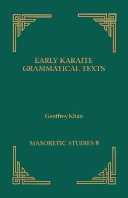 Early Karaite Grammatical Texts - Geoffrey Khan - cover