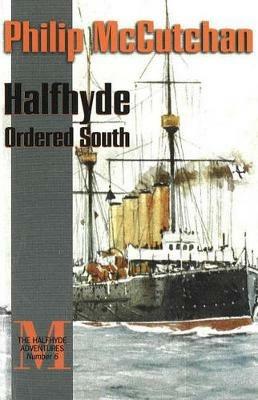 Halfhyde Ordered South - Philip McCutchan - cover