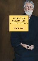 The Hall Of Uselessness - Simon Leys - cover