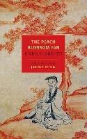 The Peach Blossom Fan - K'ung Shang-jen,Jonathan Spence - cover