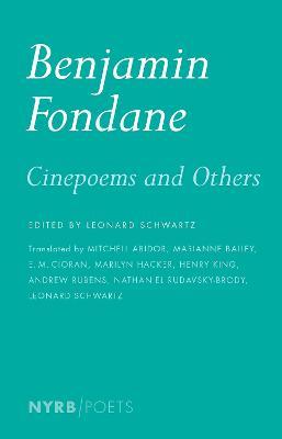 Cinepoems And Others - Benjamin Fondane,Leonard Schwartz - cover