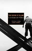 The Book Of Blam - Aleksandar Tisma,Charles Simic,Michael Henry Heim - cover