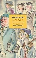 Grand Hotel - Basil Creighton,Margot Bettauer Dembo,Noah Isenberg - cover