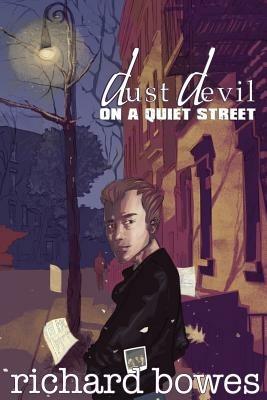 Dust Devil on a Quiet Street - Richard Bowes - cover