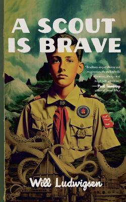 A Scout is Brave - Will Ludwigsen - cover