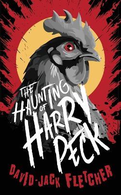The Haunting of Harry Peck - David-Jack Fletcher - cover