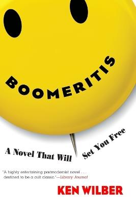 Boomeritis: A Novel That Will Set You Free! - Ken Wilber - cover