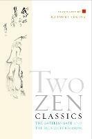 Two Zen Classics: The Gateless Gate and the Blue Cliff Records - cover