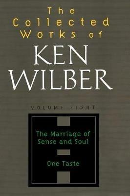 The Collected Works of Ken Wilber, Volume 8 - Ken Wilber - cover