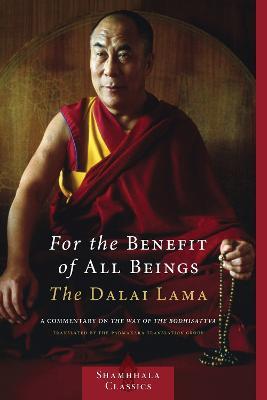 For the Benefit of All Beings: A Commentary on the Way of the Bodhisattva - Dalai Lama - cover