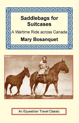 Saddlebags for Suitcases - Mary Bosanquet - cover